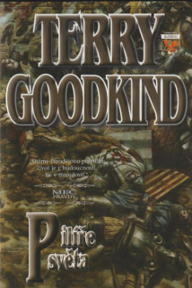 Goodkind, Terry: PILÍŘE SVĚTA