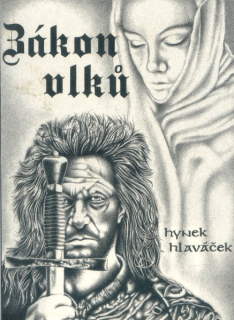 Hlaváček, Hynek: ZÁKON VLKŮ