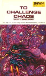 Stableford, Brian: TO CHALLENGE CHAOS