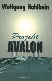 Hohlbein, Wolfgang: PROJEKT AVALON