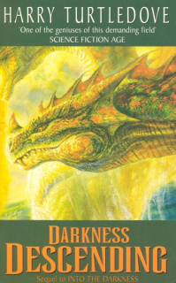 Turtledove, Harry: DARKNESS DESCENDING