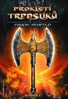 Rehfeld, Frank: PROKLETÍ TRPASLÍKŮ