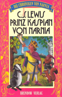 Lewis, C.S.: PRINZ KASPIAN VON NARNIA