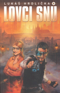 Hrdlička, Lukáš: LOVCI SNŮ