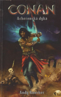Knocker, Andy: CONAN - ACHERONSKÁ DÝKA