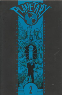Ellis, Warren: PLANETARY 2 - ČTVRTÝ MUŽ