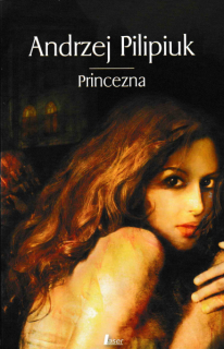 Pilipiuk, Andrzej: PRINCEZNA