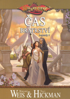 Weis, Margaret: ČAS BRATRSTVÍ
