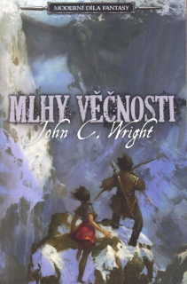 Wright, John Ch.: MLHY VĚČNOSTI
