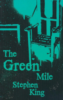 King, Stephen: THE GREEN MILE
