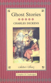 Dickens, Charles: GHOST STORIES