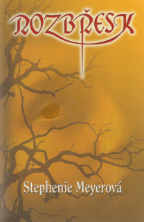 Meyerová, Stephenie: ROZBŘESK