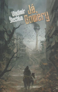 Šlechta, Vladimír: JÁ, GOWERY