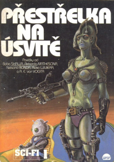 antologie: PŘESTŘELKA NA ÚSVITĚ
