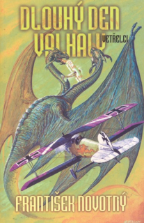 Novotný, František: DLOUHÝ DEN VALHALY - VETŘELCI