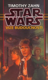Zahn, Timothy: VIZE BUDOUCNOSTI