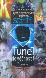 antologie: TUNEL DO VĚČNOSTI