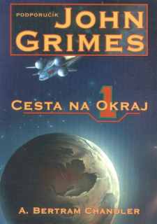 Chandler, Arthur B.: CESTA NA OKRAJ