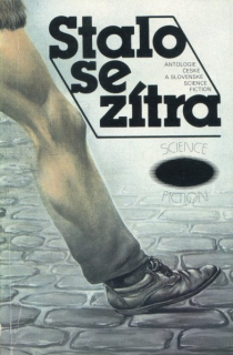 antologie: STALO SE ZÍTRA