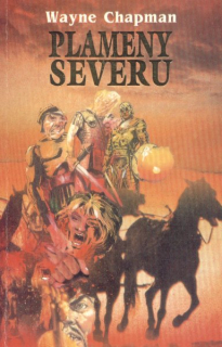Chapman, Wayne: PLAMENY SEVERU