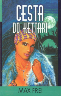 Frei, Max: CESTA DO KETTARI