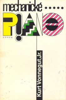 Vonnegut, Kurt: MECHANICKÉ PIANO