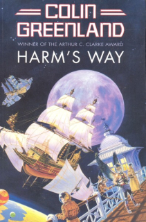 Greenland, Colin: HARM´S WAY