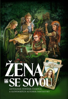 antologie: ŽENA SE SOVOU (kniha + karty)