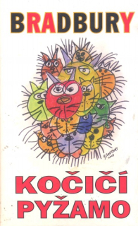Bradbury, Ray: KOČIČÍ PYŽAMO
