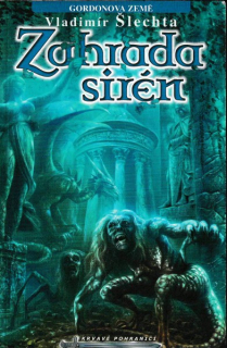 Šlechta, Vladimír: ZAHRADA SIRÉN