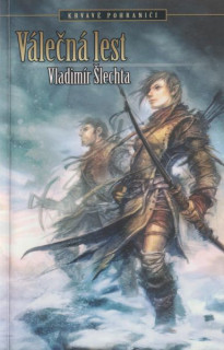Šlechta, Vladimír: VÁLEČNÁ LEST