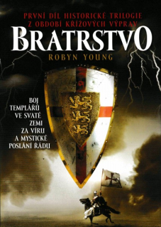 Young, Robyn: BRATRSTVO