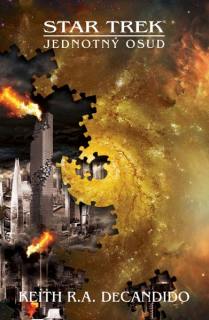 DeCandido, Keith: JEDNOTNÝ OSUD