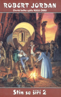 Jordan, Robert: STÍN SE ŠÍŘÍ 2