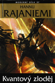 Rajaniemi, Hannu: KVANTOVÝ ZLODĚJ