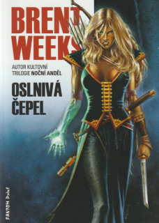 Weeks, Brent: OSLNIVÁ ČEPEL