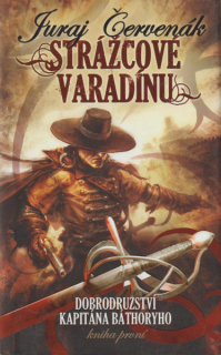 Červenák, Juraj: STRÁŽCOVÉ VARADÍNU