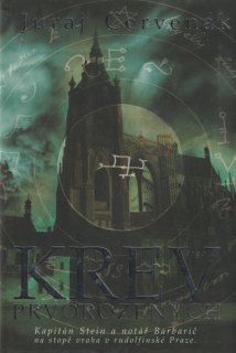 Červenák, Juraj: KREV PRVOROZENÝCH