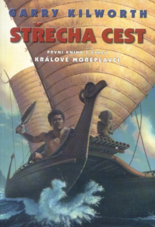 Kilworth, Garry: STŘECHA CEST