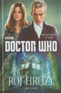 Tucker, Mike: ROJ HRŮZY