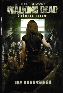 Bonansinga, Jay: INVAZE