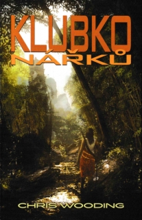 Wooding, Chris: KLUBKO NÁŘKŮ