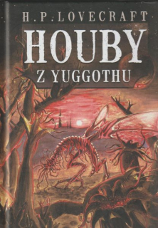 Lovecraft, H.P.: HOUBY Z YUGGOTHU