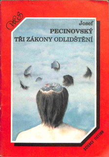 Pecinovský, Josef: TŘI ZÁKONY ODLIDŠTĚNÍ