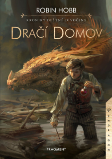 Hobb, Robin: DRAČÍ DOMOV