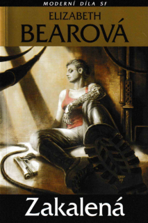 Bearová, Elizabeth: ZAKALENÁ