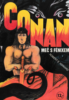 Howard, R.E.: CONAN - MEČ S FÉNIXEM