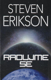 Erikson, Steven: RADUJME SE