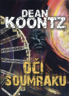 Koontz, Dean: OČI SOUMRAKU