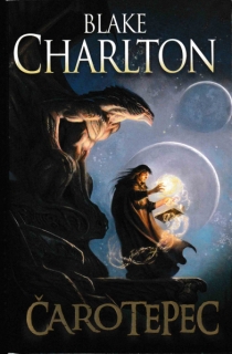 Charlton, Blake: ČAROTEPEC